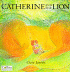 Catherine and the Lion - click to check price or order from Amazon.co.uk