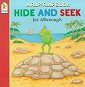 Flip-the-flap Books: Hide and Seek - click to check price or order from Amazon.co.uk