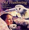 Old Hushwing - click to check price or order from Amazon.co.uk