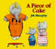 A Piece of Cake - click to check price or order from Amazon.co.uk