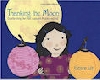 Thanking the Moon - click to check price or order from Amazon.co.uk
