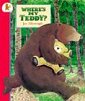 Where's My Teddy? - ISBN not known - unable to check prices